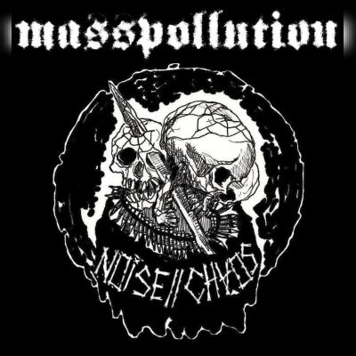 Masspollution - Noise // Chaos 7