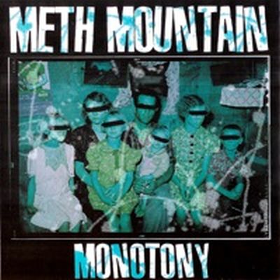 Meth Mountain - Monotony Ep