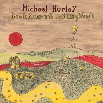 Michael Hurley Back Home LP