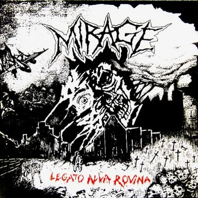 Mirage ‎– Legato Alla Rovina 12