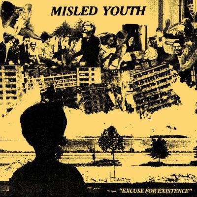 Misled Youth Excuse For Existence 7