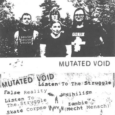 MUTATED VOID - LISTEN TO THE STRUGGLE EP