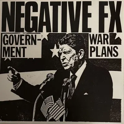 NEGATIVE FX - Government War Plans 1982 Demos LP
