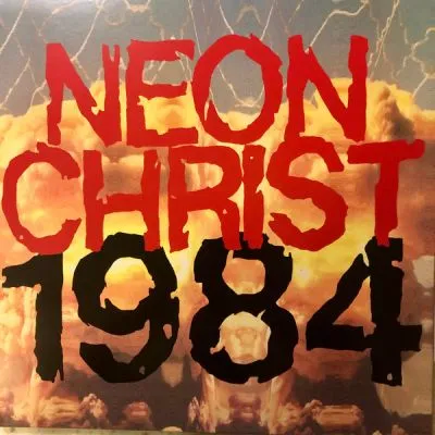 Neon Christ - 1984 LP (lim.col.)