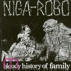 Niga-Robo Bloody History of Family Double 7