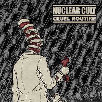 Nuclear Cult - Cruel Routine EP