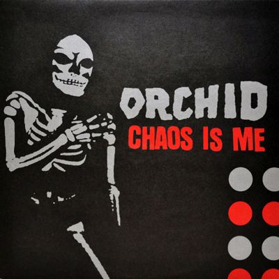 Orchid - Chaos is me LP