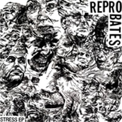 Reprobates - Stress Ep