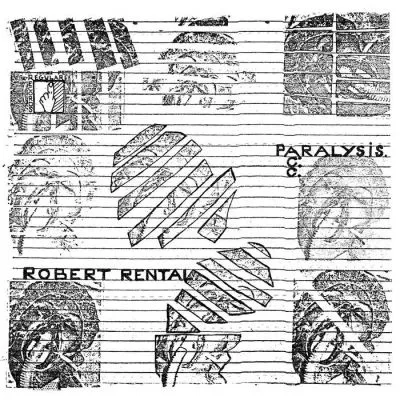 Robert Rental - Paralysis 12