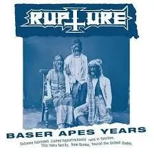 RUPTURE Baser Apes Years LP