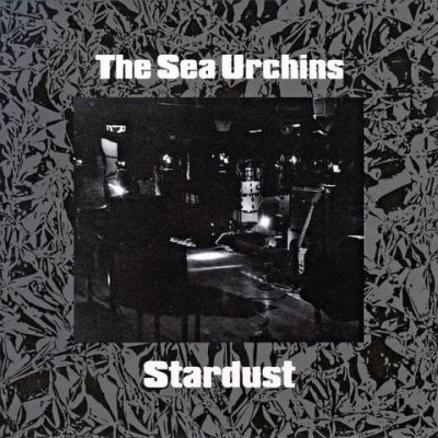 THE SEA URCHINS - STARDUST LP
