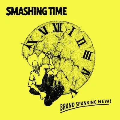 SMASHING TIME Brand Spanking New 10