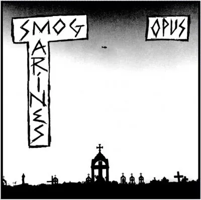 SMOG MARINES - Opus LP