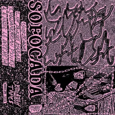 Sofocada - Ultra Demo Tape