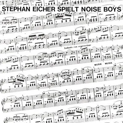 Stephan Eicher - Spielt Noise Boys LP