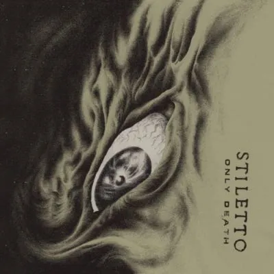 Stiletto Only Death EP