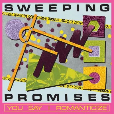 Sweeping Promises - You Say I Romanticize LP (Col.Vinyl)