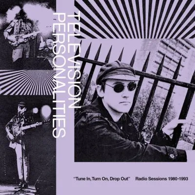 Television Personalities - Tune In, Turn On, Drop Out 2LP