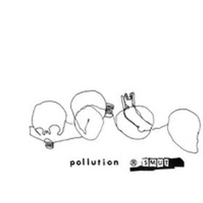 Pollution - ®SMUT - LP