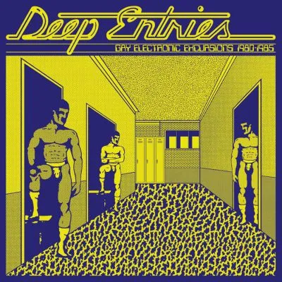 V/A Deep Entries - Gay Electronic Excursions 1979​-​1985 LP