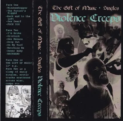 VIOLENCE CREEPS Gift Of Music + Singles TAPE