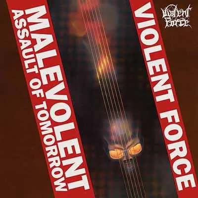 VIOLENT FORCE Malevolent Assault of Tomorrow LP