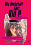 Die Wahrheit über Kid P. Book Die Wahrheit über Kid P. Book