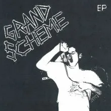 GRAND SCHEME – EP