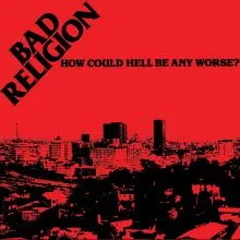 Bad Religion - How Could Hell Be Any Worse LP