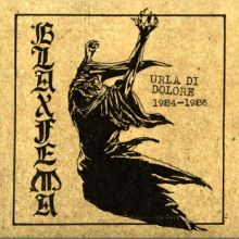 BLAXFEMA Urla Di Dolore 84/86 [12 LP +CD, Black Vinyl]