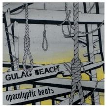 Gulag Beach - Apocalyptic Beats LP