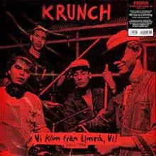 Krunch - Vi Kåm Från Timrå, Vi! LP (lim.col.)