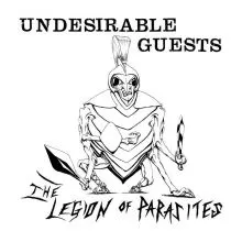 The Legion Of Parasites - Undesirable Guests LP
