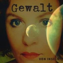 GEWALT / OFEN 8- Von Inseln/Zentaurus - 7