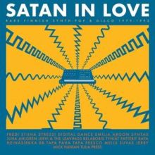 V/A Satan In Love – Rare Finnish Synth- Pop & Disco DOLP