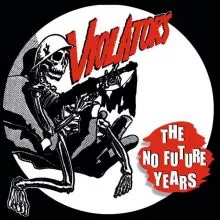 Violators - Die with Dignity LP