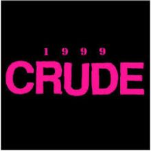 Crude - 1999 Lp