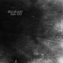 Belgrado - Siglo XXI LP