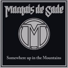 MARQUIS DE SADE - Somewhere Up in the Mountains LP