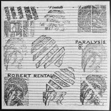 ROBERT RENTAL Paralysis LP