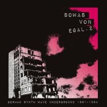 V/A Sowas Von Egal Vol. 2 (German Synth Wave Underground 1981-19