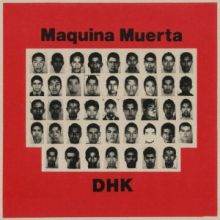 D.H.K. / MAQUINA MUERTA - SPLIT LP