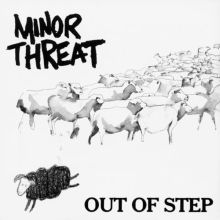 MINOR THREAT Out Of Step LP