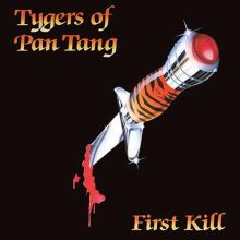 TYGERS OF PAN TANG - First Kill LP