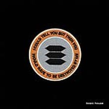 BASIC HOUSE - I Could Tell You But Then You Would Have To Be Des