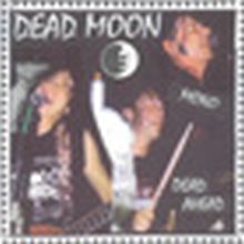 Dead Moon - Dead Ahead Lp