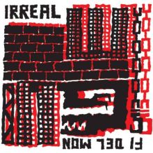 IRREAL - Fi Del Mon LP