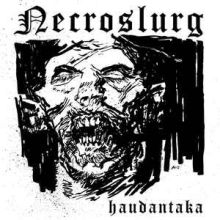 Necroslurg ‎– Haudantaka Tape