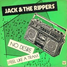 Jack & The Rippers ‎– No Desire 7