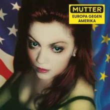 Mutter – Europa Gegen Amerika 2LP